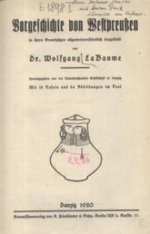 Vorgeschichte von Westpreussen in ihren Grundzügen allgemeinverständlich dargestellt