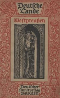 Das Deutsche Ordensland Westpreussen