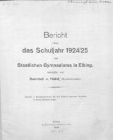 Bericht &uuml;ber das Schuljahr 1924/25 des Staatlichen Gymnasiums in Elbing