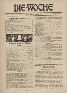 Die Woche : Moderne illustrierte Zeitschrift, 16. Jahrgang, 11. April 1914, Nr 15