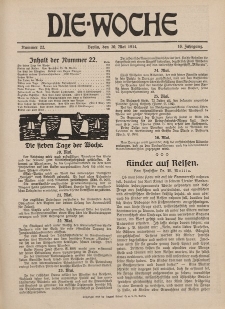 Die Woche : Moderne illustrierte Zeitschrift, 16. Jahrgang, 30. Mai 1914, Nr 22
