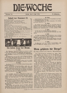 Die Woche : Moderne illustrierte Zeitschrift, 16. Jahrgang, 6. Juni 1914, Nr 23