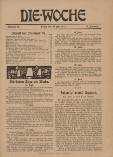 Die Woche : Moderne illustrierte Zeitschrift, 16. Jahrgang, 20. Juni 1914, Nr 25