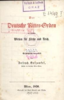 Der Deutsche Ritter-Orden in seinem Wirken für Kirche und Reich