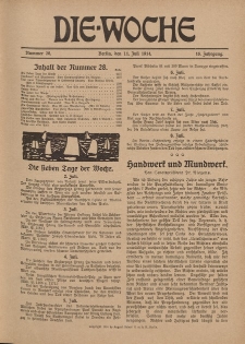 Die Woche : Moderne illustrierte Zeitschrift, 16. Jahrgang, 11. Juli 1914, Nr 28