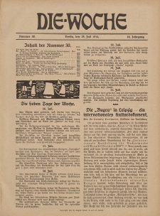 Die Woche : Moderne illustrierte Zeitschrift, 16. Jahrgang, 25. Juli 1914, Nr 30