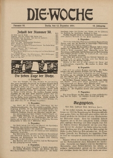 Die Woche : Moderne illustrierte Zeitschrift, 16. Jahrgang, 12. Dezember 1914, Nr 50