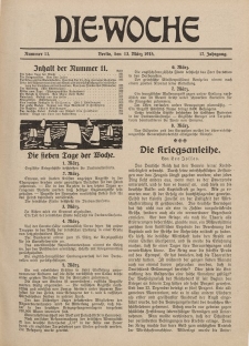 Die Woche : Moderne illustrierte Zeitschrift, 17. Jahrgang, 13. März 1915, Nr 11