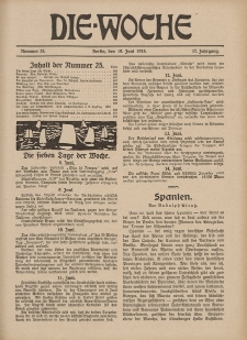 Die Woche : Moderne illustrierte Zeitschrift, 17. Jahrgang, 19. Juni 1915, Nr 25
