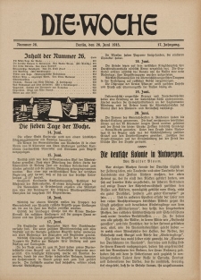 Die Woche : Moderne illustrierte Zeitschrift, 17. Jahrgang, 26. Juni 1915, Nr 26