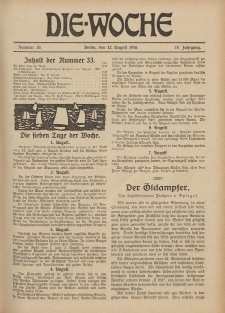 Die Woche : Moderne illustrierte Zeitschrift, 18. Jahrgang, 12. August 1916, Nr 33