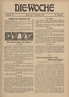 Die Woche : Moderne illustrierte Zeitschrift, 18. Jahrgang, 2. September 1916, Nr 36
