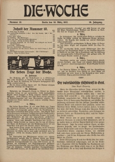 Die Woche : Moderne illustrierte Zeitschrift, 19. Jahrgang, 10. März 1917, Nr 10