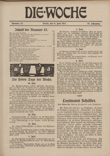 Die Woche : Moderne illustrierte Zeitschrift, 19. Jahrgang, 9. Juni 1917, Nr 23