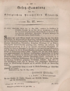 Gesetz-Sammlung für die Königlichen Preussischen Staaten, 12. Juli, 1856, nr. 37.