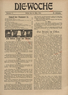 Die Woche, 20. Jahrgang, 16. März 1918, Nr 11