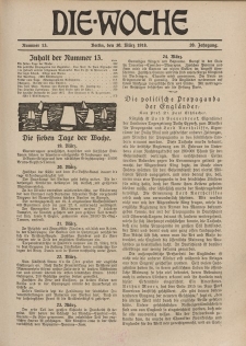 Die Woche, 20. Jahrgang, 30. März 1918, Nr 13