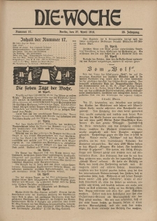 Die Woche, 20. Jahrgang, 27. April 1918, Nr 17