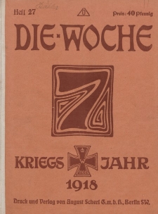 Die Woche, 20. Jahrgang, 6. Januar 1918, Nr 27