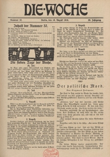 Die Woche, 20. Jahrgang, 10. August 1918, Nr 32