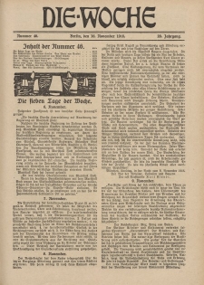 Die Woche, 20. Jahrgang, 16. November 1918, Nr 46