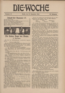 Die Woche, 20. Jahrgang, 23. November 1918, Nr 47