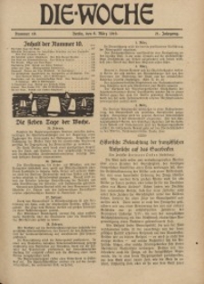 Die Woche : Moderne illustrierte Zeitschrift, 21. Jahrgang, 8. März 1919, Nr 10