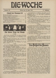 Die Woche : Moderne illustrierte Zeitschrift, 21. Jahrgang, 19. April 1919, Nr 16
