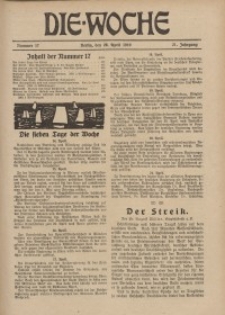 Die Woche : Moderne illustrierte Zeitschrift, 21. Jahrgang, 26. April 1919, Nr 17