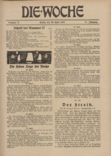 Die Woche : Moderne illustrierte Zeitschrift, 21. Jahrgang, 26. April 1919, Nr 17