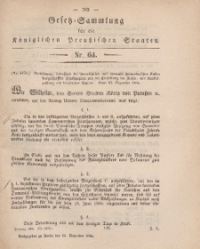 Gesetz-Sammlung für die Königlichen Preussischen Staaten, 18. Dezember, 1866, nr. 64.