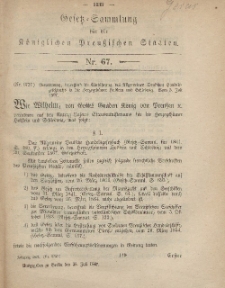 Gesetz-Sammlung für die Königlichen Preussischen Staaten, 25. Juli, 1867, nr.67.
