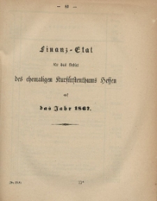 Gesetz-Sammlung für die Königlichen Preussischen Staaten (Finanz-Etat für das Gebiet des chemaligen Kurfurftenthums Heffen auf das Jahr 1867)
