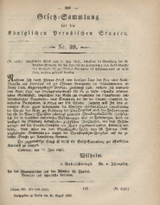 Gesetz-Sammlung für die Königlichen Preussischen Staaten, 30. August, 1865, nr. 39.