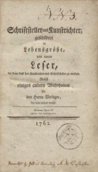 Schriftsteller und Kunstrichter, geschildert in Lebensgröße, von einem Leser, der keine Lust hat Kunstrichter und...