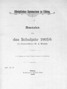 Bericht über das Schuljahr 1905/6