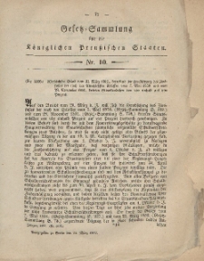 Gesetz-Sammlung für die Königlichen Preussischen Staaten, 24. März, 1862, nr. 10.