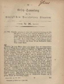 Gesetz-Sammlung für die Königlichen Preussischen Staaten, 6. Juni, 1868, nr. 36.