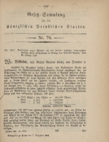 Gesetz-Sammlung für die Königlichen Preussischen Staaten, 7. Dezember, 1868, nr. 76.
