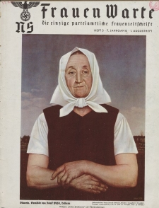 N.S. Frauen-Warte : Zeitschrift der N. S. Frauenschaft, 7.Jahrgang 1938, 1. August, H. 3
