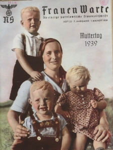 N.S. Frauen-Warte : Zeitschrift der N. S. Frauenschaft, 7.Jahrgang, 1. Mai 1939, H. 23