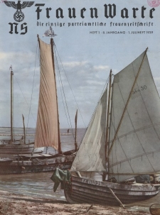 N.S. Frauen-Warte : Zeitschrift der N. S. Frauenschaft, 8.Jahrgang, 1. Juli 1939, H. 1