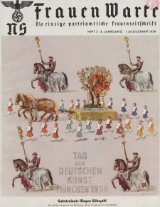 N.S. Frauen-Warte : Zeitschrift der N. S. Frauenschaft, 8.Jahrgang, 1. August 1939, H. 3