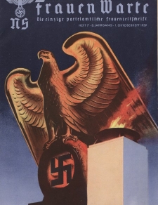 N.S. Frauen-Warte : Zeitschrift der N. S. Frauenschaft, 8.Jahrgang, 1. Oktober 1939, H. 7