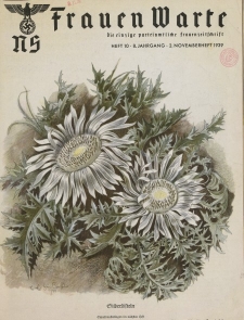 N.S. Frauen-Warte : Zeitschrift der N. S. Frauenschaft, 8.Jahrgang, 2. November 1939, H. 10
