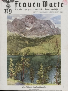 N.S. Frauen-Warte : Zeitschrift der N. S. Frauenschaft, 9.Jahrgang, 1. Oktober 1940, H. 7