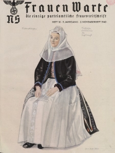 N.S. Frauen-Warte : Zeitschrift der N. S. Frauenschaft, 9.Jahrgang, 2. November 1940, H. 10