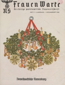 N.S. Frauen-Warte : Zeitschrift der N. S. Frauenschaft, 9.Jahrgang, 1. Dezember 1940, H. 11