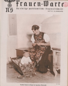 N.S. Frauen-Warte : Zeitschrift der N. S. Frauenschaft, 10.Jahrgang 1942, H. 10