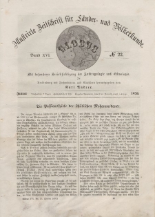 Globus. Illustrierte Zeitschrift für Länder...Bd. XVI, Nr.23, Januar, 1870